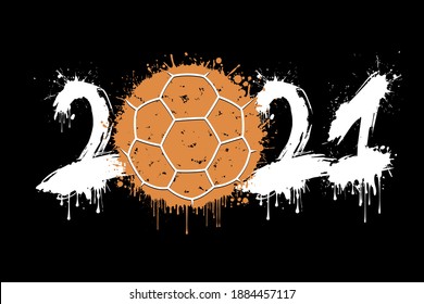 Abstract numbers 2021 and handball ball made of blots in grunge style. 2021 New Year on an isolated background. Design pattern. Vector illustration