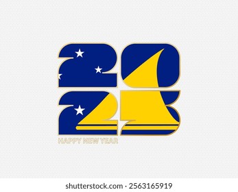 Abstract numbers 2025 with flag of Tokelau. Vector illustration.