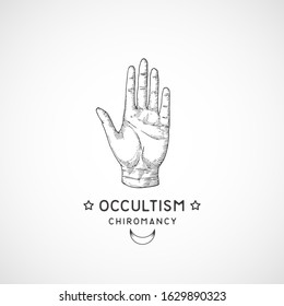 Abstract Occult Symbol, Vintage Style Logo or Tattoo Template. Hand Drawn Palm Hand Sketch. Palmistry or Chiromancy Mystical Magic Symbol or Sign with Retro Typography and Star Icons. Isolated.