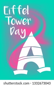 Abstract Painting "Eiffel Tower Day" Text or Typography with Icon. Vector Illustration for Graphic Design, Poster, Background, Wallpaper, Greetings for Holiday, and more.