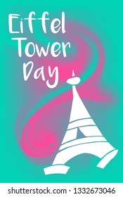 Abstract Painting "Eiffel Tower Day" Text or Typography with Icon. Vector Illustration for Graphic Design, Poster, Background, Wallpaper, Greetings for Holiday, and more.