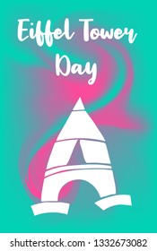 Abstract Painting "Eiffel Tower Day" Text or Typography with Icon. Vector Illustration for Graphic Design, Poster, Background, Wallpaper, Greetings for Holiday, and more.