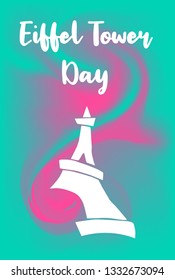 Abstract Painting "Eiffel Tower Day" Text or Typography with Icon. Vector Illustration for Graphic Design, Poster, Background, Wallpaper, Greetings for Holiday, and more.