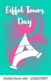 Abstract Painting "Eiffel Tower Day" Text or Typography with Icon. Vector Illustration for Graphic Design, Poster, Background, Wallpaper, Greetings for Holiday, and more.