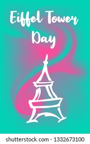 Abstract Painting "Eiffel Tower Day" Text or Typography with Icon. Vector Illustration for Graphic Design, Poster, Background, Wallpaper, Greetings for Holiday, and more.