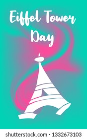 Abstract Painting "Eiffel Tower Day" Text or Typography with Icon. Vector Illustration for Graphic Design, Poster, Background, Wallpaper, Greetings for Holiday, and more.