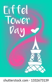 Abstract Painting "Eiffel Tower Day" Text or Typography with Icon. Vector Illustration for Graphic Design, Poster, Background, Wallpaper, Greetings for Holiday, and more.