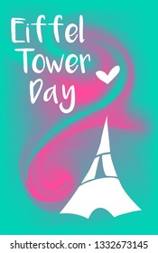 Abstract Painting "Eiffel Tower Day" Text or Typography with Icon. Vector Illustration for Graphic Design, Poster, Background, Wallpaper, Greetings for Holiday, and more.
