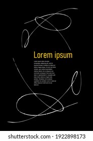 Abstract pattern of chaotic curves. Frame and border. Original modern vector drawing. Minimal graphic design. Geometrical background with loops. Dynamic black and white composition of curved path.