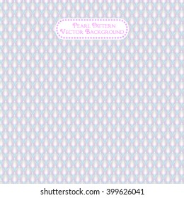 Abstract pearl pattern. For Party and Invitation cards decoration. Vector illustration