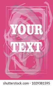abstract pink background with white frame and your text