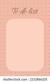 Abstract planner for notes with dots. Template for to do list.