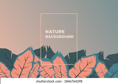 Abstract plants nature background. plants minimal tone and shadow tone for minimal. gradient background is smooth tone. design esp10.