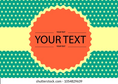 Abstract polka dot green tone vector background and text box design, illustration, seamless