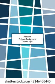 Abstract polygon background in mosaic glass style, blue color tone