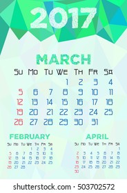 Abstract polygonal background with triangular ornament in sea green and dates of spring month March 2017. Week starts from Sunday. Vector illustration