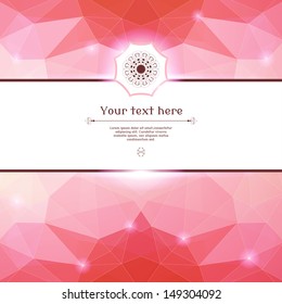 Abstract polygonal vector background. Place for your text. Perfect for invitations, announcement or greetings.