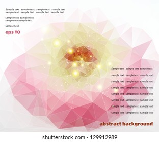 Abstract polygonal vector background  that reminds a flower. Place for your text.