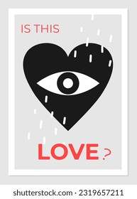 Abstract poster about love and philosophy. Vector illustration of black heart with eye. Symbol of spirituality and mysticism. Concept of feelings, emotions and state of mind. Text design.