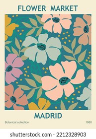 Abstract poster - Flower market Madrid print. Trendy botanical wall art with floral design in danish pastel colors. Modern naive groovy funky interior decoration, painting. Vector art illustration.