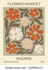 Abstract poster - Flower Market Madrid. Trendy botanical wall art, floral design in earth tone sage green colors. Modern hippie naive groovy funky interior decoration, painting. Vector illustration.