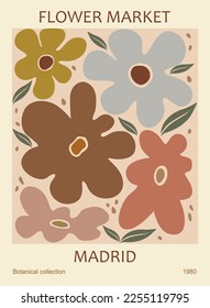 Abstract poster - Flower Market Madrid. Trendy botanical wall art with floral design in boho earth tone colors. Modern hippy naive groovy funky interior decoration, painting. Vector art illustration.