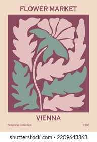 Abstract poster - Flower Market Vienna. Trendy botanical wall art with floral design in earth tone colors. Modern naive hippie groovy funky interior decorations, painting. Vector illustration.