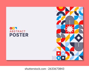 Abstract poster with geometric shapes and modern colors mosaic pattern, vector background. Creative abstract poster with geometric frame design of trendy patterns with shapes and mosaic elements