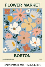 Abstract poster template - Flower market Boston. Trendy botanical wall art with floral design in danish pastel colors. Modern naive groovy funky interior decoration, painting. Vector illustration