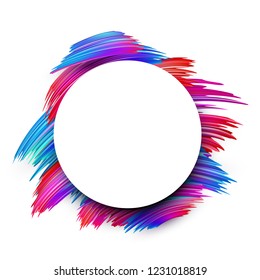 Abstract poster with white round frame and colorful brush strokes. Creative design template. Vector paper background.
