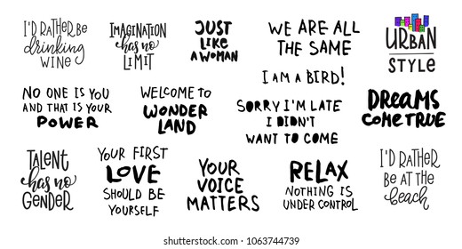 Abstract quote lettering set. Calligraphy inspiration graphic design typography element. Hand written postcard Cute simple vector sign grunge style Textile print feminism Relax Wine Beach Summer Urban