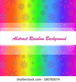 Abstract rainbow background with the many flowers