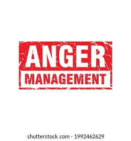 Abstract Red Grungy Anger Management Rubber Stamp Sign Illustration Vector, Anger Management Text Seal, Mark, Label Design Template