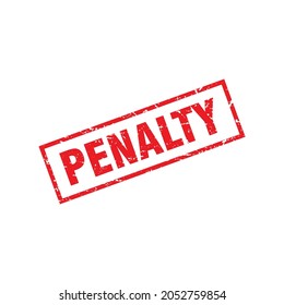 Abstract Red Grungy Penalty Rubber Stamp Sign Illustration Vector, Penalty Text Seal, Mark, Label Design Template