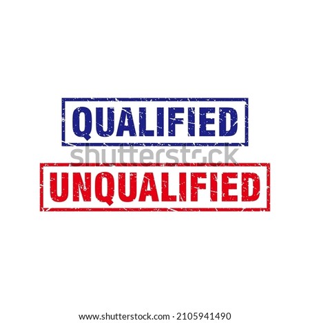 Abstract Red Grungy Qualified and Qualified Rubber Stamp Sign Illustration Vector, Qualified Text Seal, Mark, Label Design Template
