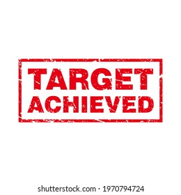 Abstract Red Grungy Target Achieved Rubber Stamp Sign Illustration Vector, Target Achieved Text Seal, Mark, Label Design Template