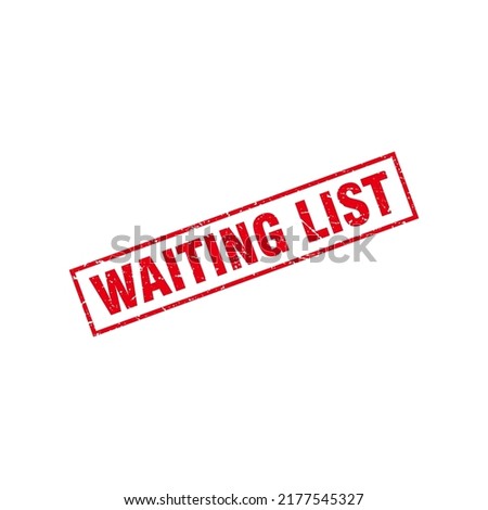 Abstract Red Grungy Waiting List Rubber Stamp Sign Illustration Vector, Waiting List Text Seal, Mark, Label Design Template