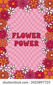 Abstract retro aesthetic background with groovy flowers. Hippie style of the 60s, 70s, 80s. Flower Power. Poster, inscription on T shirt