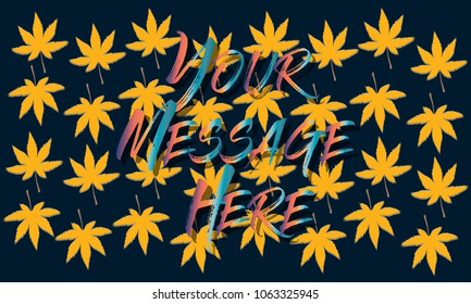 Abstract Retro Autumn Leaves Background. Autumn Pattern Background. Your Message Here Typography. Design Concept For Graphic, Banners, Presentations, Wallpaper. Vector Illustration. Eps10