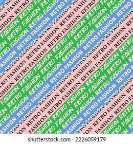 Abstract Retro Fashion Words on Diagonal Colorful Stripes Seamless Pattern Trendy Fashion Colors Perfect for Allover Print Wrapping Paper Fabric Bright Green Pastel Pink Sky Blue Tones