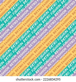 Abstract Retro Fashion Words on Diagonal Colorful Stripes Seamless Pattern Trendy Fashion Colors Perfect for Allover Print Wrapping Paper Fabric Tiffany Blue Yellow Lilac Tones