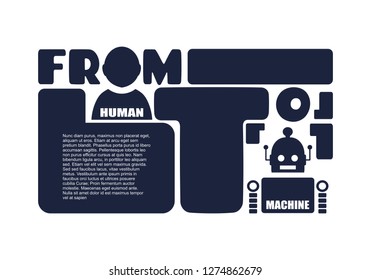 Abstract robot and human. Robotics industry relative image. From human to machine text. Field for text information