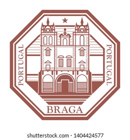 Abstract rubber stamp with Braga Cathedral in Braga, Portugal inside, vector illustration