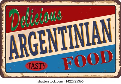 Abstract rusty plate or label with the text delicious Argentinian food written inside, traditional vintage food label, vector illustration