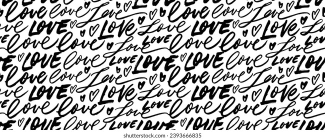 Abstract seamless banner pattern with words 'love' and hearts. Hand drawn grunge monochrome background with romantic phrases. Vector ink illustration in modern calligraphy style.