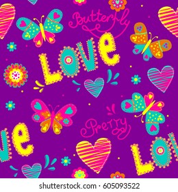Abstract seamless girlish pattern in bright colors. Creative funny repeated backdrop with words Pretty, Butterfly, Love,cartoon decorative elements flowers, hearts. Childish wallpaper