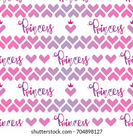 Abstract seamless knitted hearts pattern with hand written calligraphic text Princess. Romantic repeated backdrop for textile, clothes, wrapping paper. Girlish backdrop. Valentine's day wallpaper