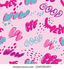 Abstract seamless lettering pattern with text. Colorful girlish ornament. Typography repeat print. Girlish pattern.
