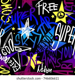 Abstract seamless neon graffiti pattern with stars and text free, super, good, happy, freedom, dreams, cosmos, night sky, forever, you. Teenagers modern repeated backdrop for textile, wrapping paper