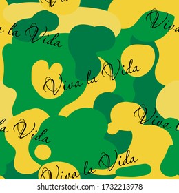 Abstract seamless pattern with caption Viva la vida and With Colored elements.